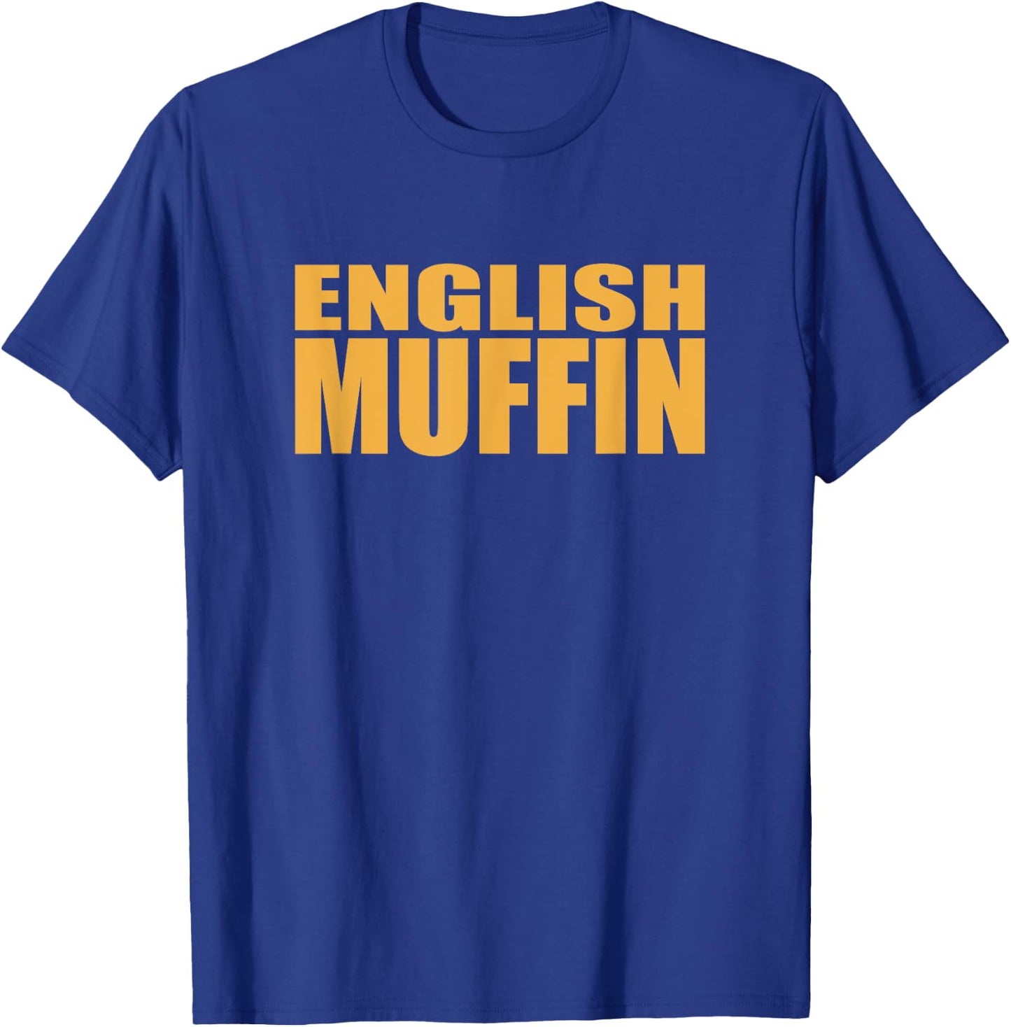 English Muffin T Shirt - 20384 T-Shirt - T-Shirt | Royal