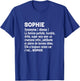 Woman Humor Personalized Gift Sophie Name Definition , Black, Female X-Small T-Shirt - T-Shirt | Royal