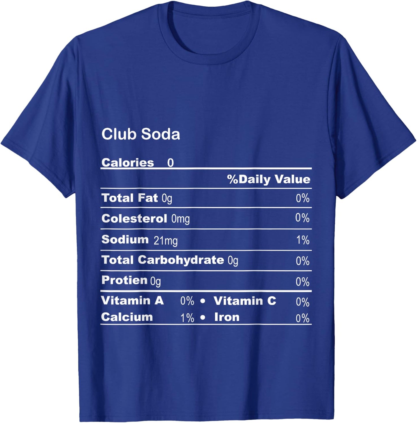 Funny Club Soda Thanksgiving Nutritional Fact T-Shirt - T-Shirt | Royal
