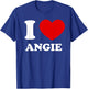 I Love Angie I Heart Angie Funny Angie T-Shirt - T-Shirt | Royal