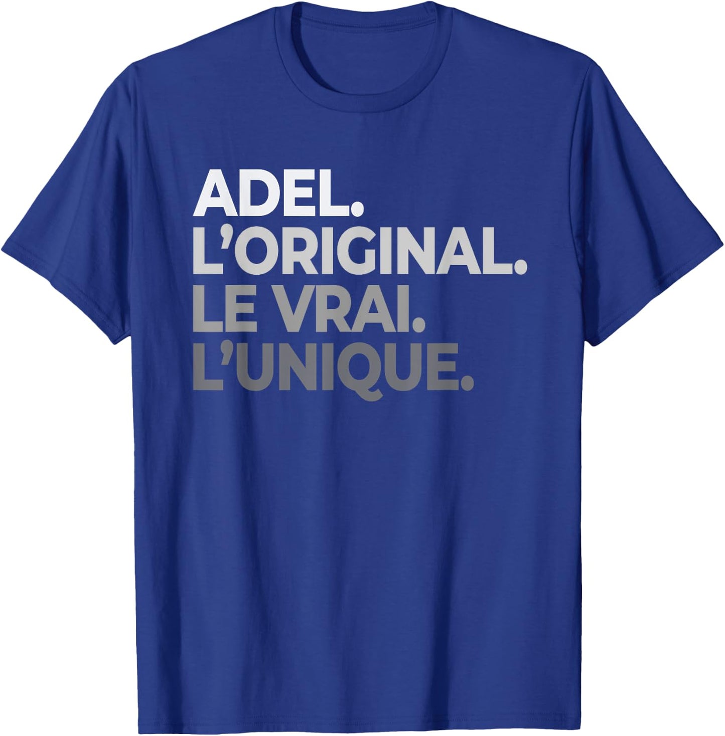 Name Adel The Original The True The Unique Father's Day , Black, S T-Shirt - T-Shirt | Royal