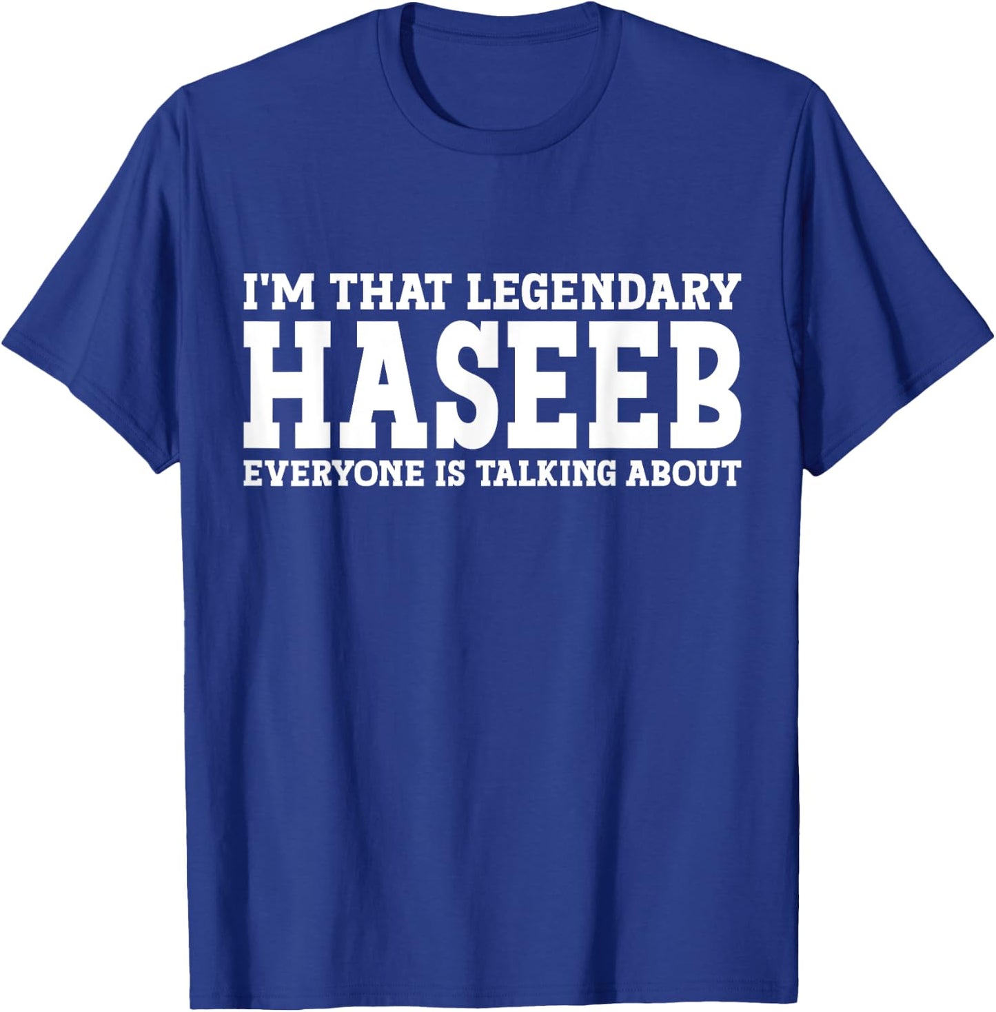 Haseeb Personal Name First Name Funny Haseeb T-Shirt - T-Shirt | Royal