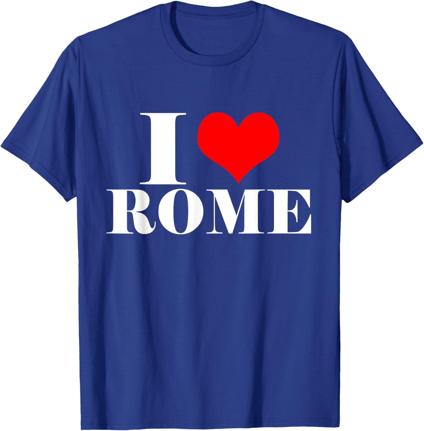 I Love Rome T Shirt , I Heart Rome Italy Shirt T-Shirt - T-Shirt | Royal