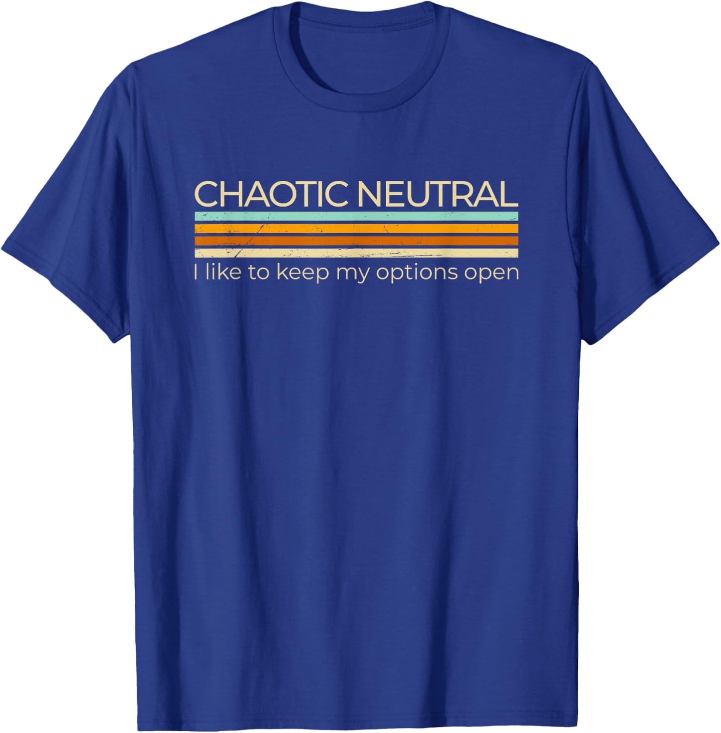 Chaotic Neutral Alignment Funny Roleplaying Character T-Shirt - T-Shirt | Royal