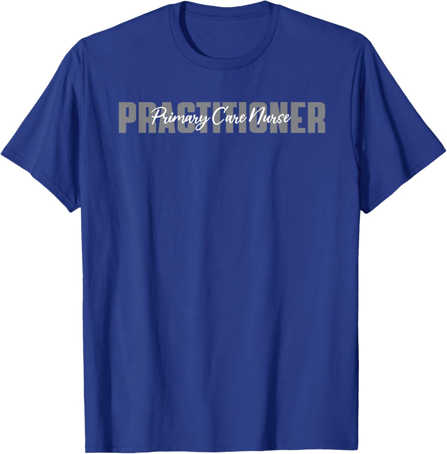 Primary Care Nurse Practitioner Typeset NP In Primary Care T-Shirt - T-Shirt | Royal