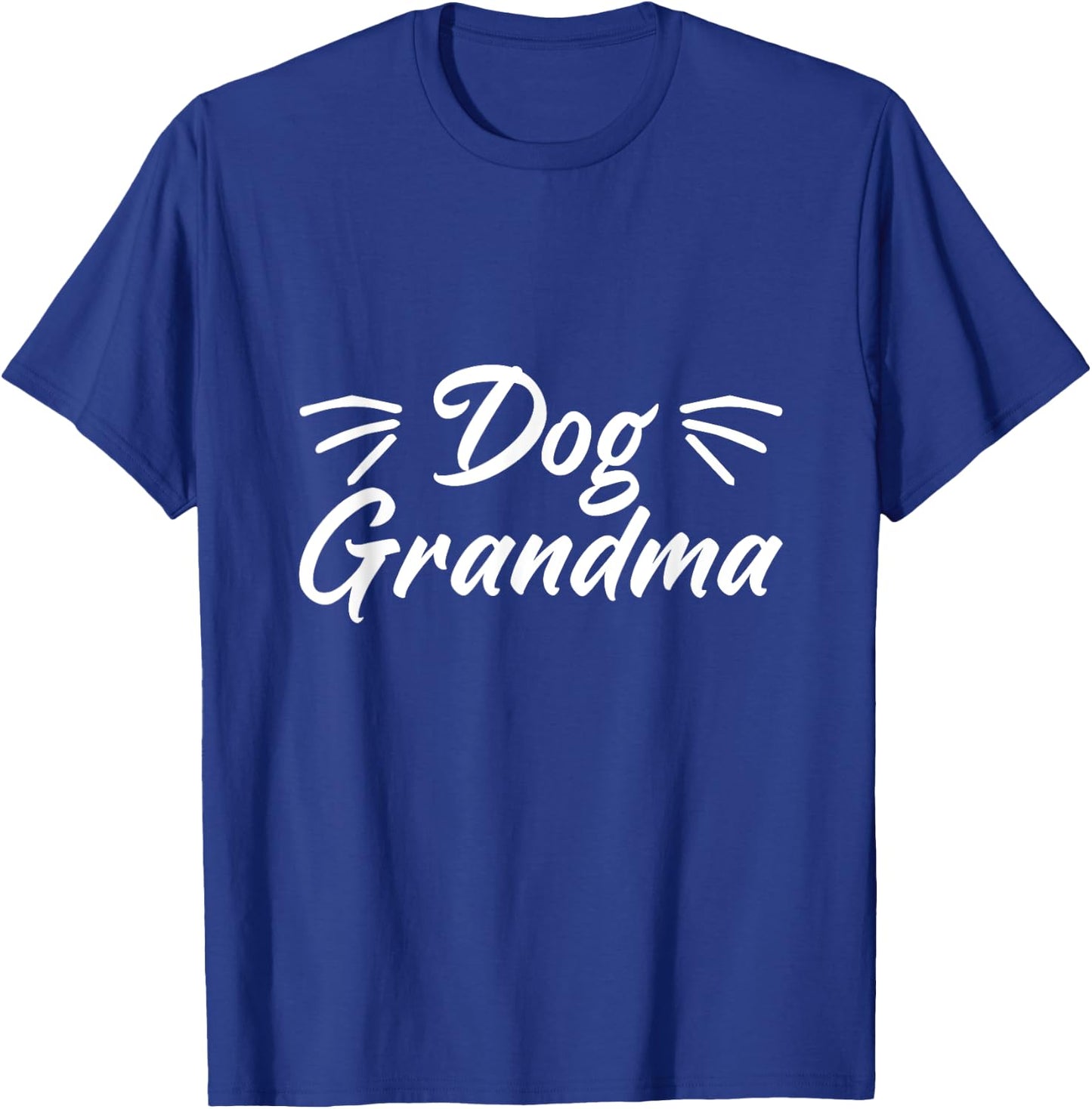 Dog Grandma Dogs Owner Lover Animal Rescue Breed Puppy Women T-Shirt - T-Shirt | Royal