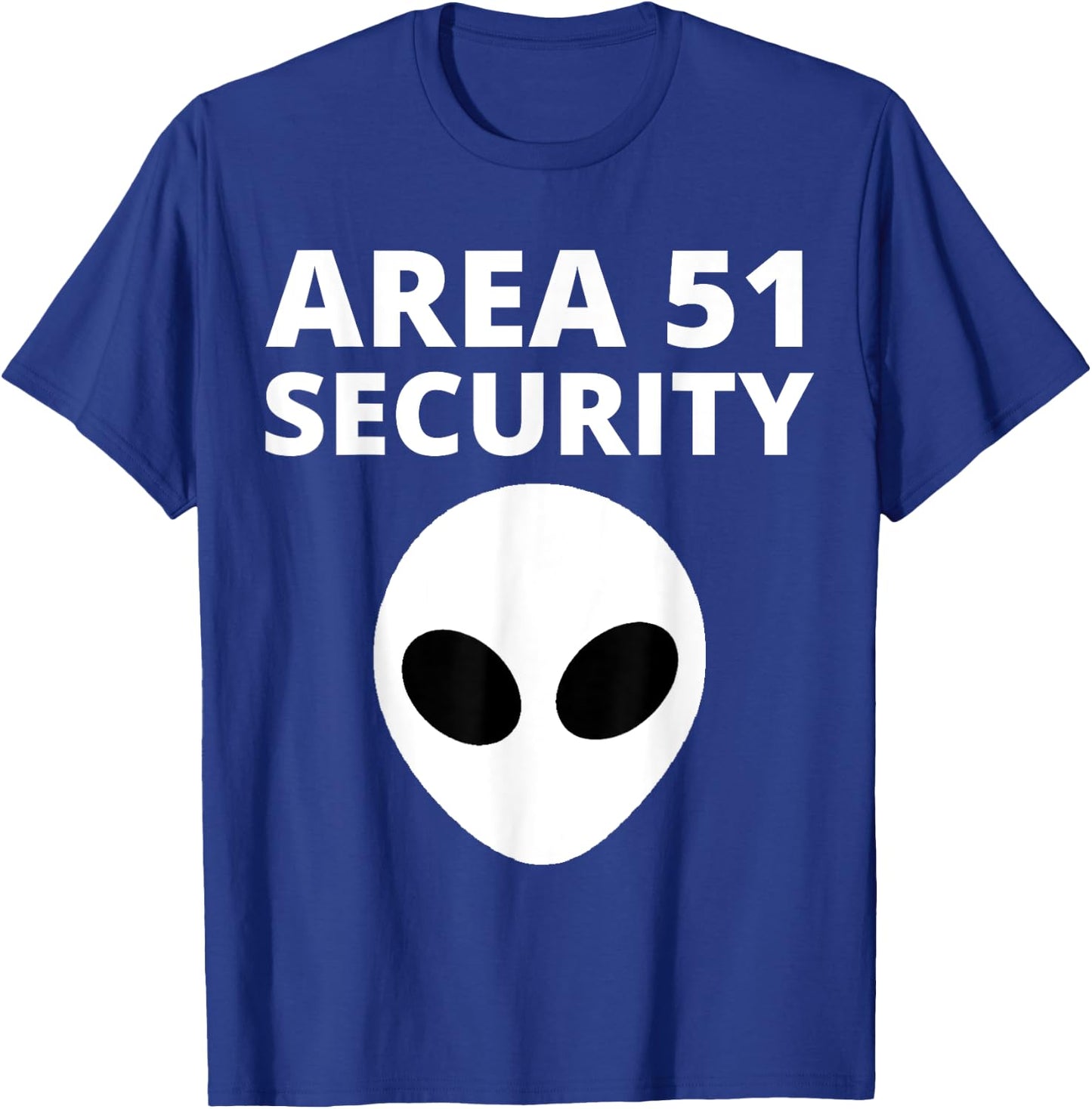 Area 51 Security - Funny Alien T-Shirt - T-Shirt | Royal