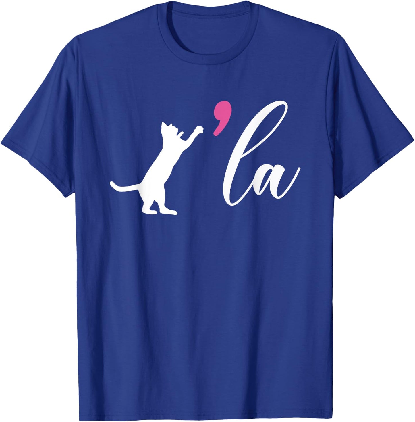 Cat Ladies For Kamala Harris For President 2024 Comma La T-Shirt - T-Shirt | Royal