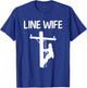Cool Lineman Wife Girls Electrician Linemen Fiance T-Shirt - T-Shirt | Royal