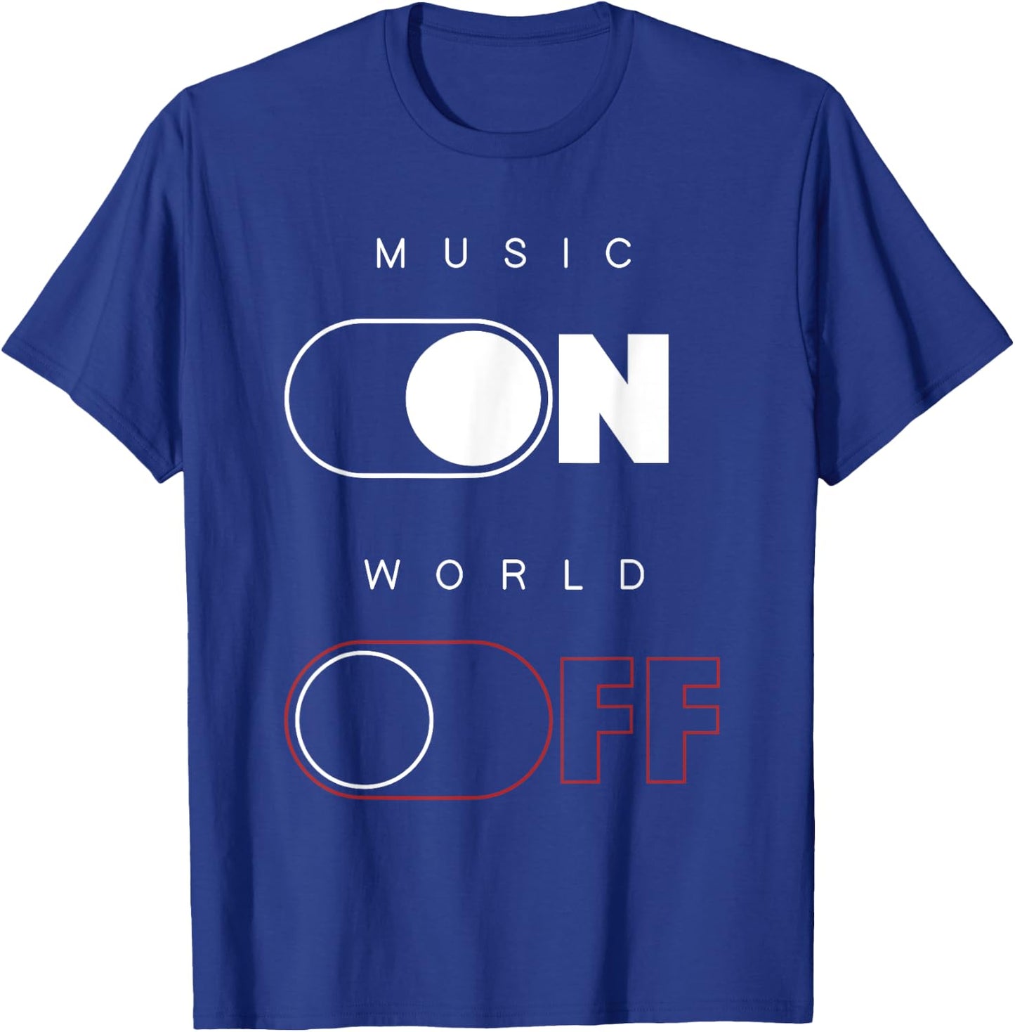 Music On World Off T-Shirt - T-Shirt | Royal