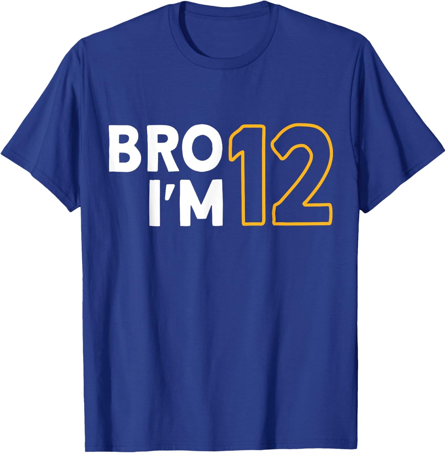 12. Geburtstag, Jungen 12. Geburtstag, 12 Jahre, Bro I'm 12 T-Shirt - T-Shirt | Royal