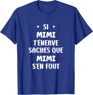 Name Si Mimi t'énerve Humour Custom Name Mimi , Black, Female X-Small T-Shirt - T-Shirt | Royal