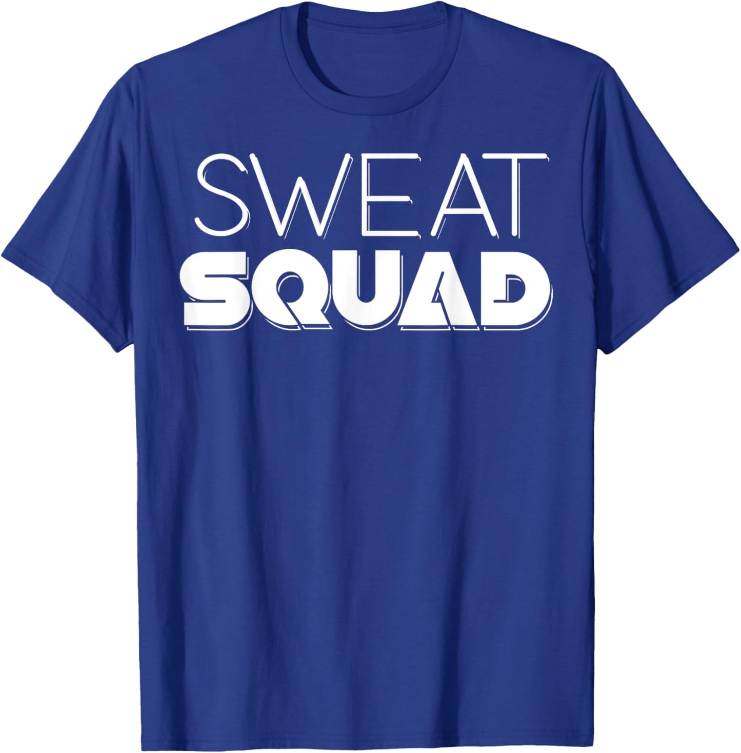 Sweat Squad Gym Exercise Bold Drop Shadow T-Shirt - T-Shirt | Royal