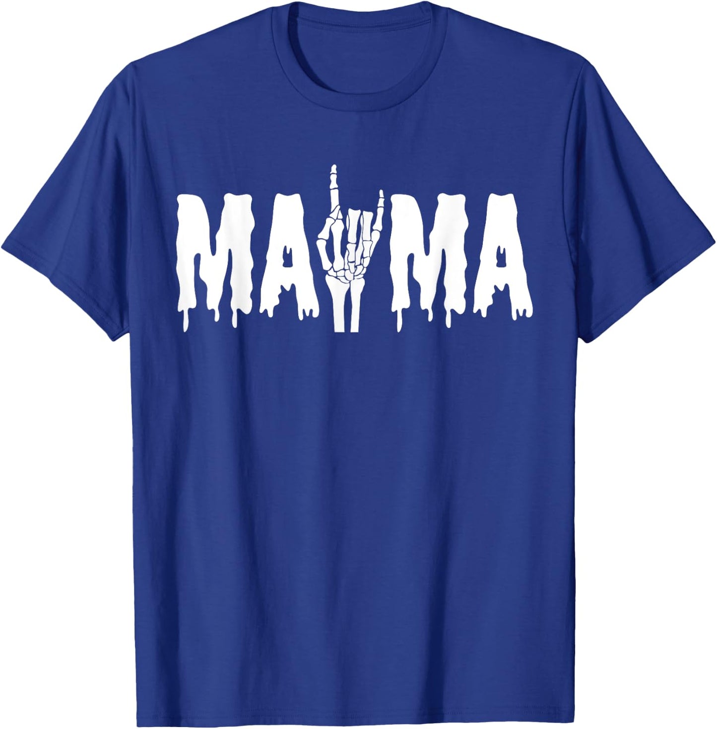 Mama Skeleton Hand Gothic Birthday Halloween Family Matching T-Shirt - T-Shirt | Royal