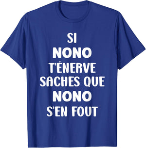 Name Si Nono t'énerve Humour Name Personalised Nono , Black, S T-Shirt - T-Shirt | Royal