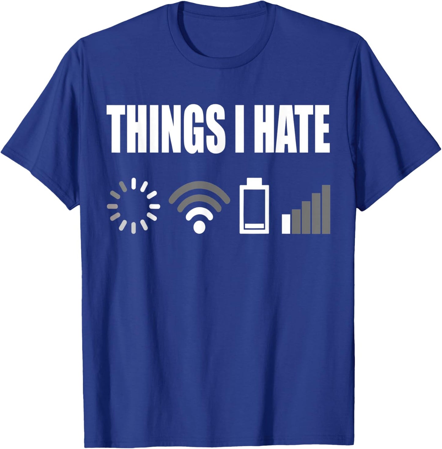 Things I Hate Programmer Outfit Gamer Funny Gift T-Shirt - T-Shirt | Royal