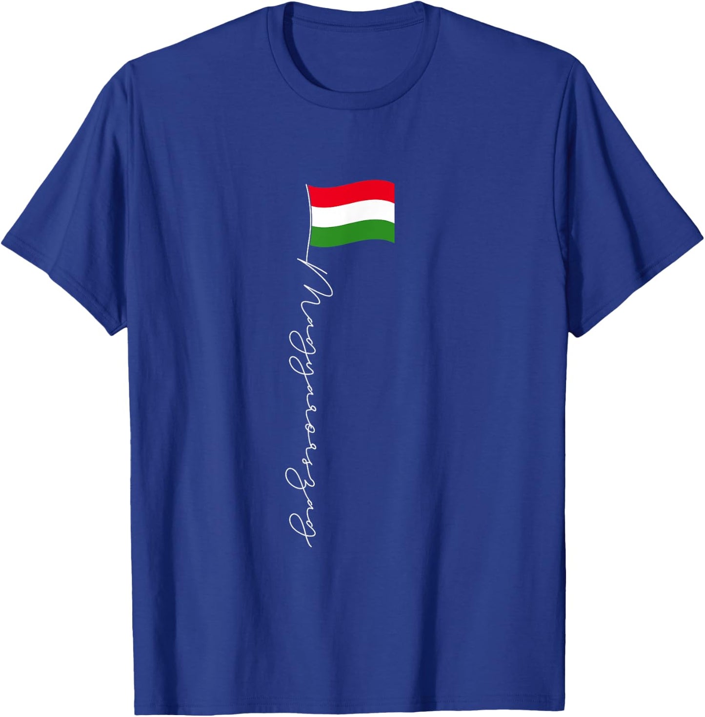 Hungary Signature Flag Pole - Patriotic Hungarian Flag T-Shirt - T-Shirt | Royal