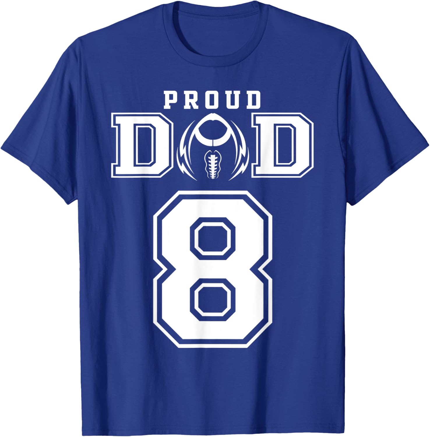 Custom Proud Football Dad Number 8 Personalized T-Shirt - T-Shirt | Royal