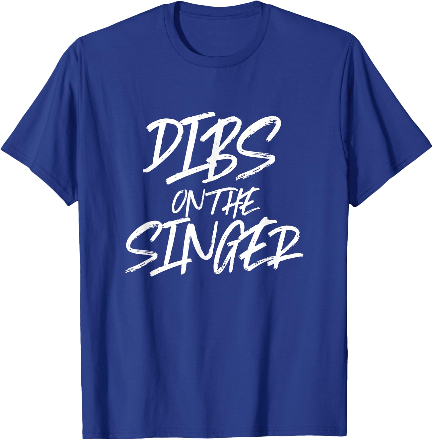 Dibs On The Singer Funny Husband Wife Band Rock Gig T-Shirt - T-Shirt | Royal