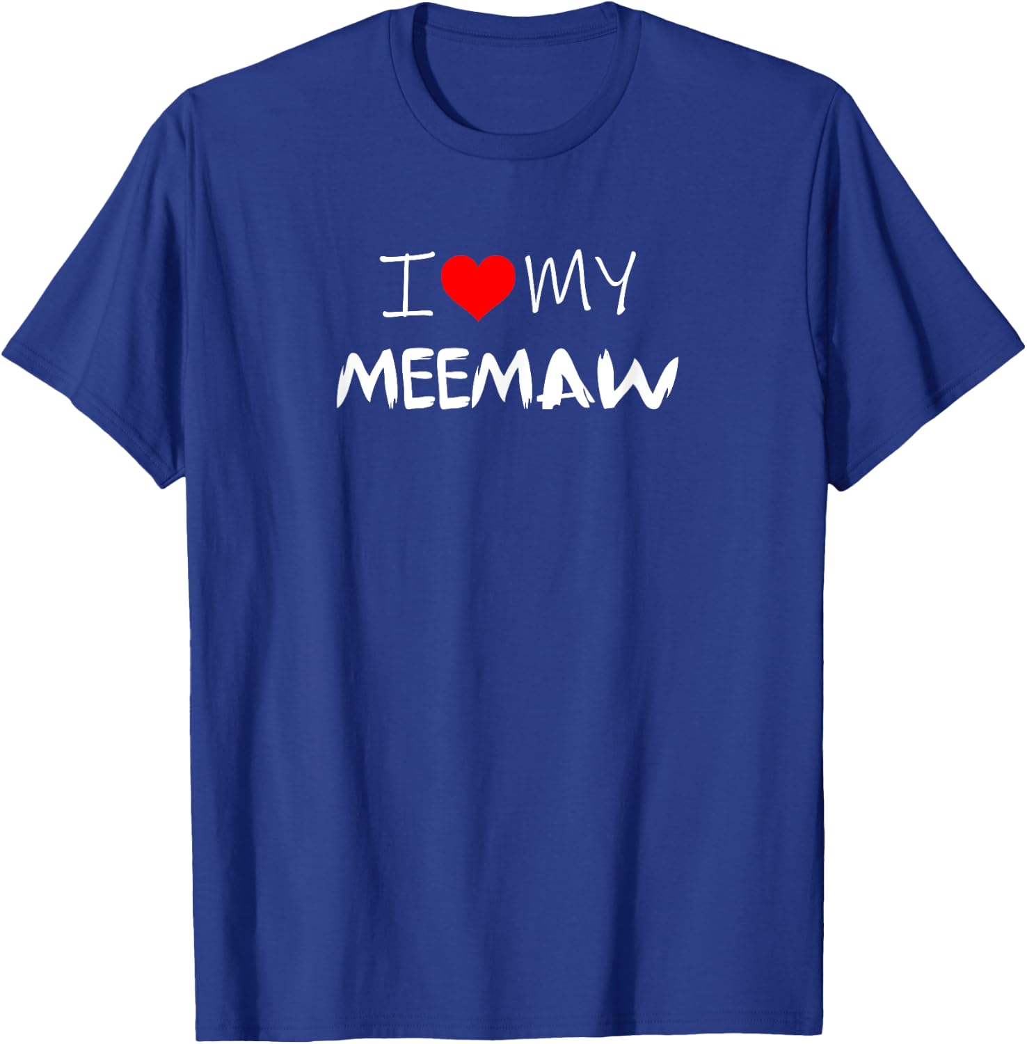 I Love My Meemaw - Heart Funny Fun Gift T-Shirt - T-Shirt | Royal