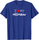 I Love My Meemaw - Heart Funny Fun Gift T-Shirt - T-Shirt | Royal