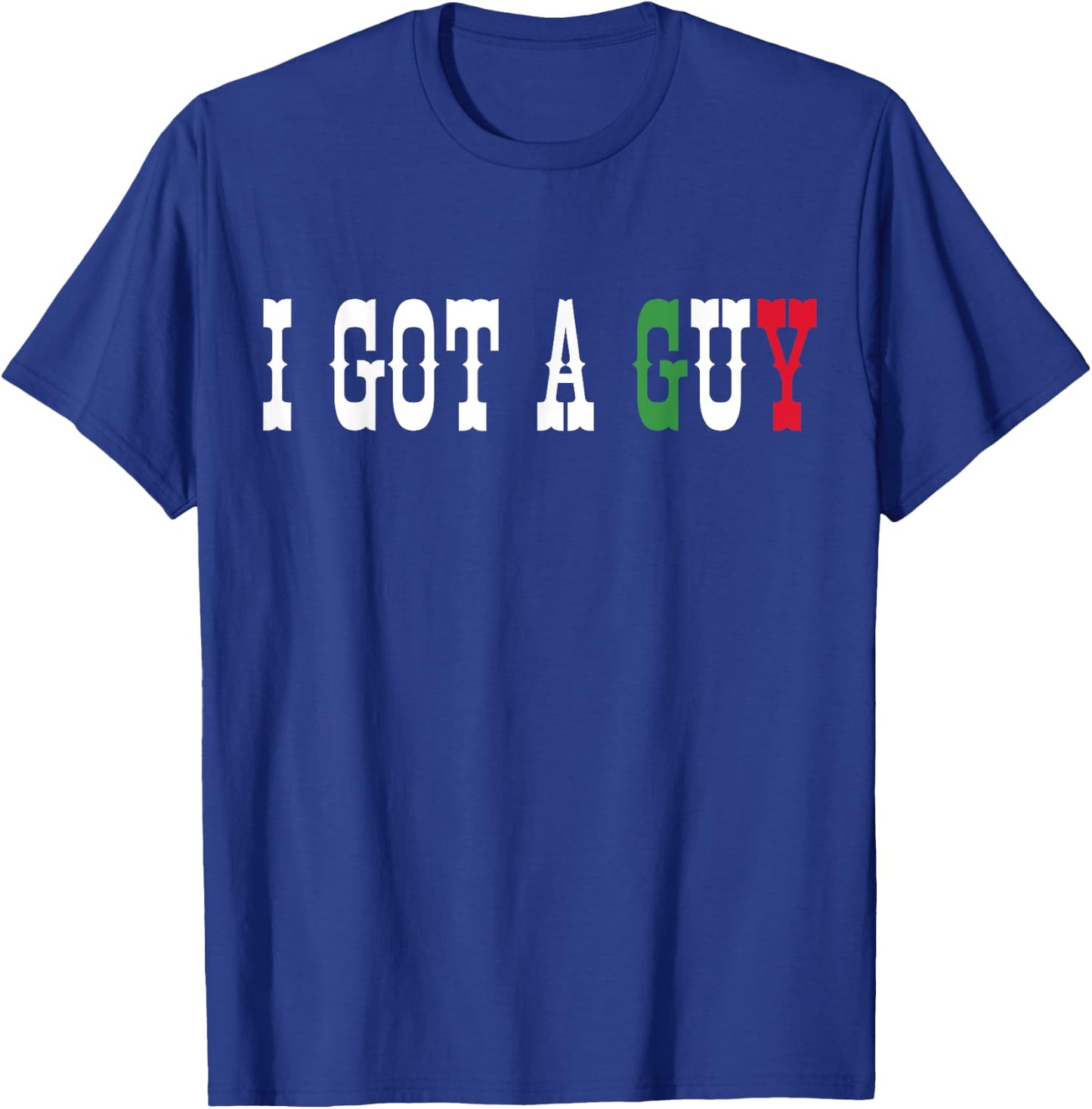 Italian I Got A Guy Black Classic Fit Short Sleeve -Adults Small T-Shirt - T-Shirt | Royal