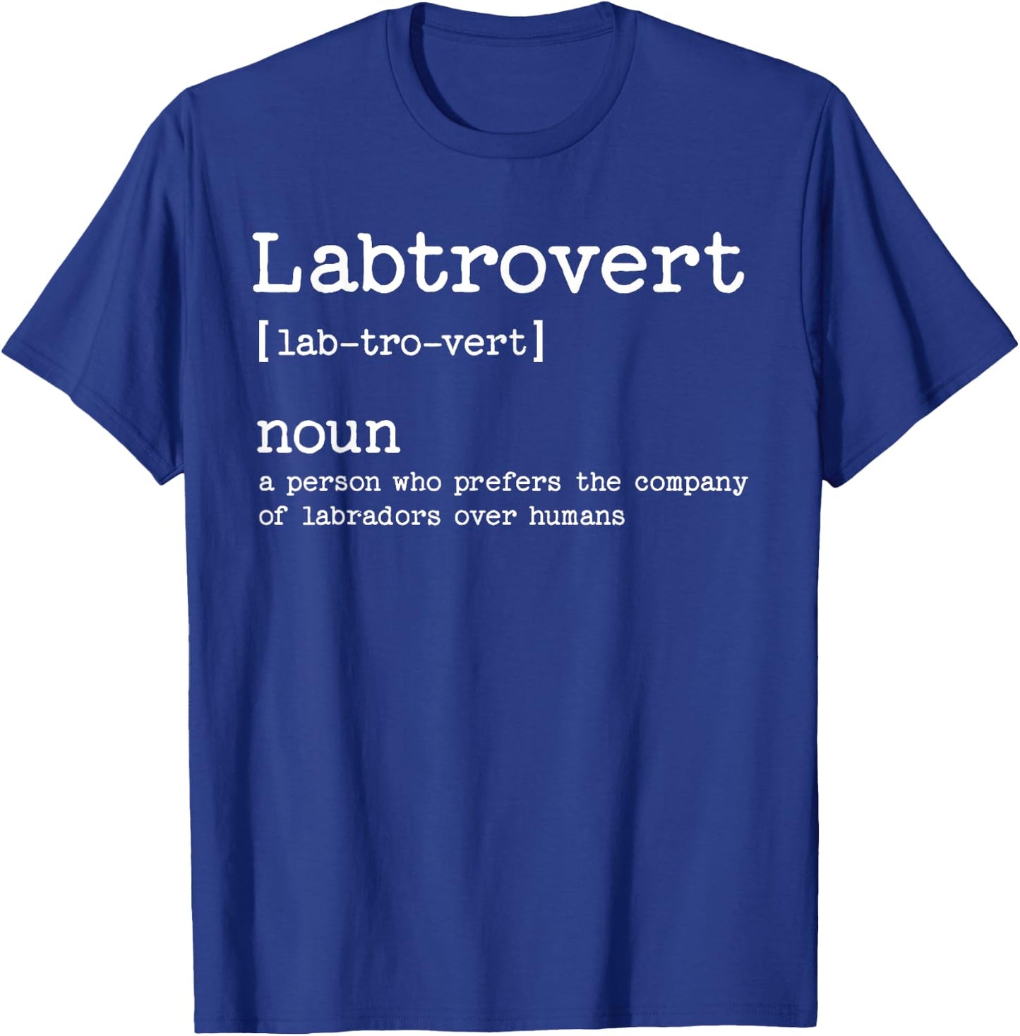 Funny Labrador Dog Women Girls Kids T-Shirt - T-Shirt | Royal