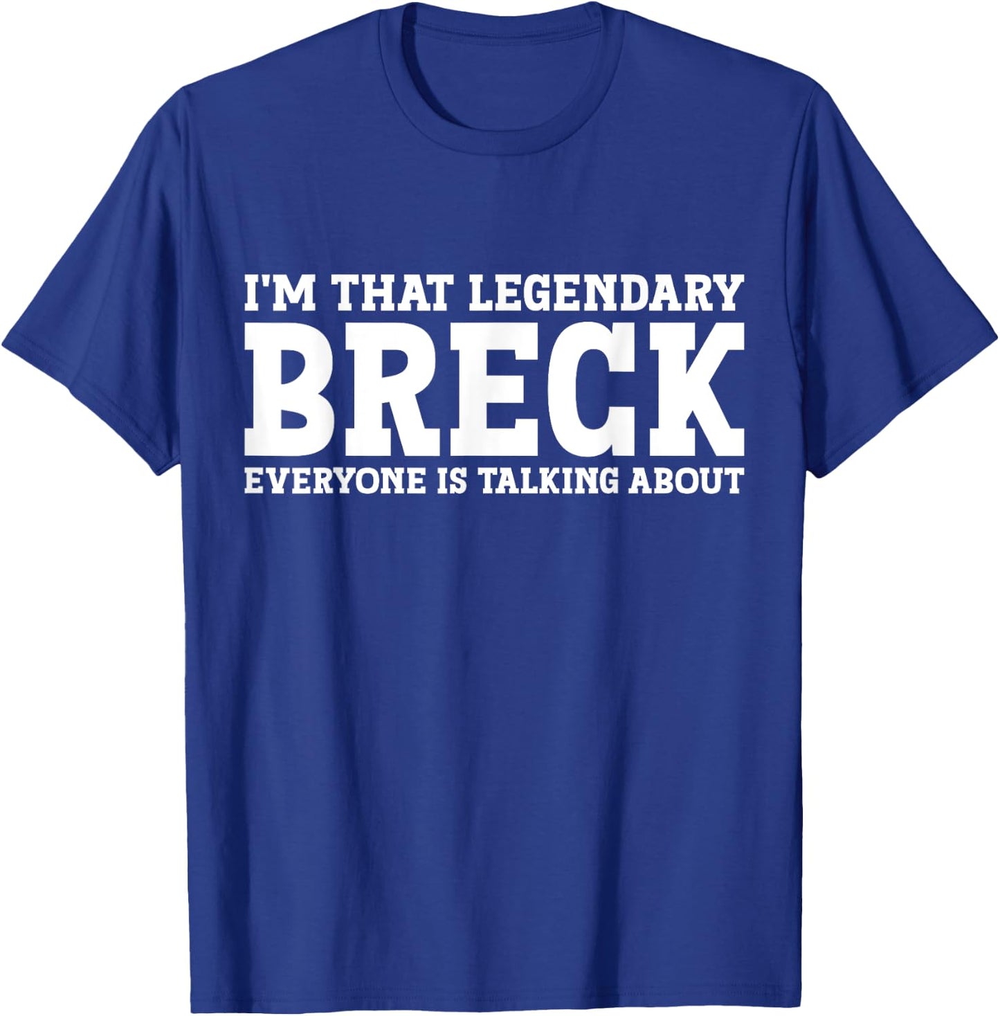 Breck Personal Name First Name Funny Breck T-Shirt - T-Shirt | Royal