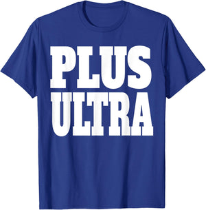 Plus Ultra Shirt - White Font T-Shirt - T-Shirt | Royal