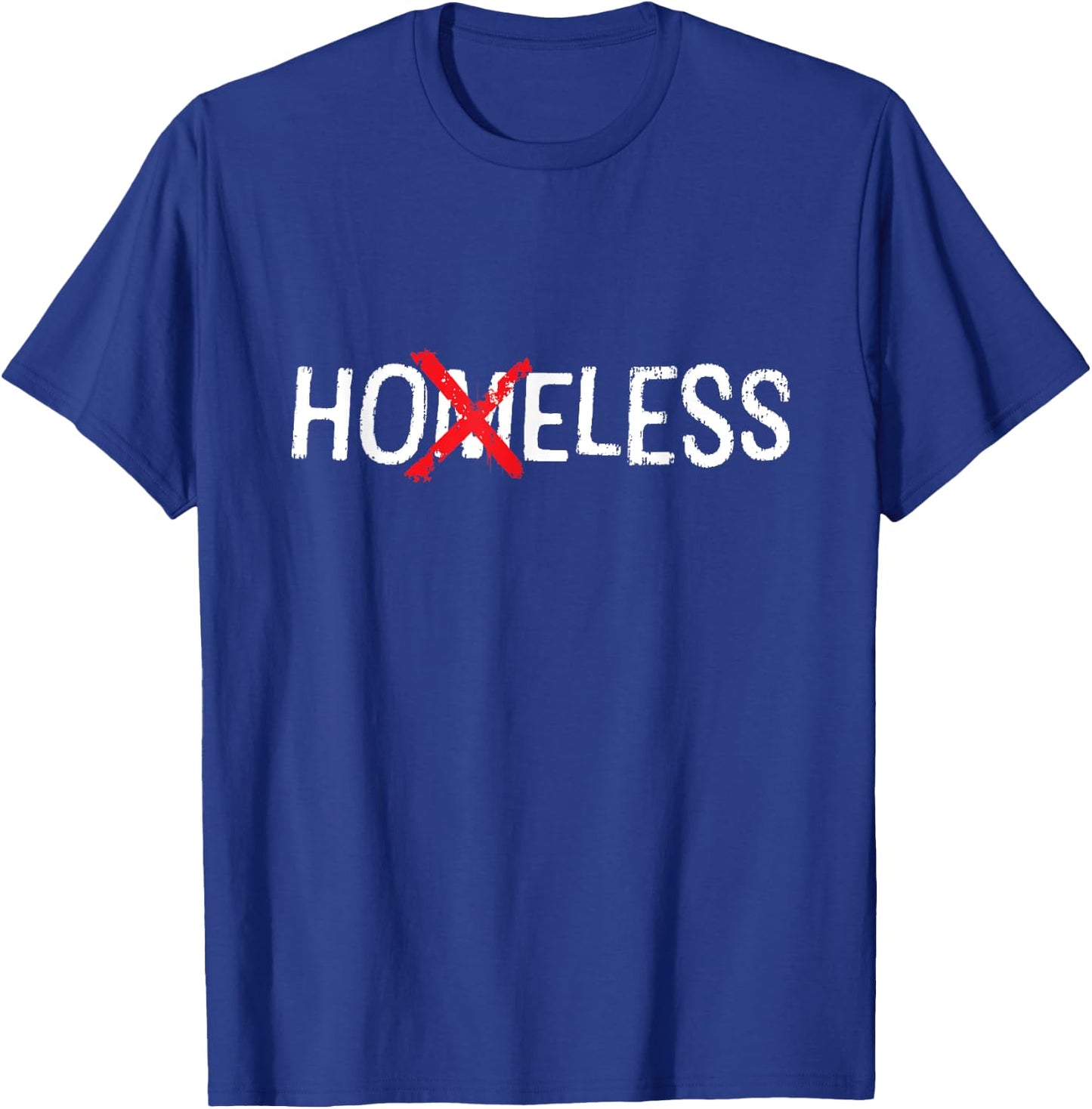 Hoeless Funny - Homeless Crossed Out Design T-Shirt - T-Shirt | Royal