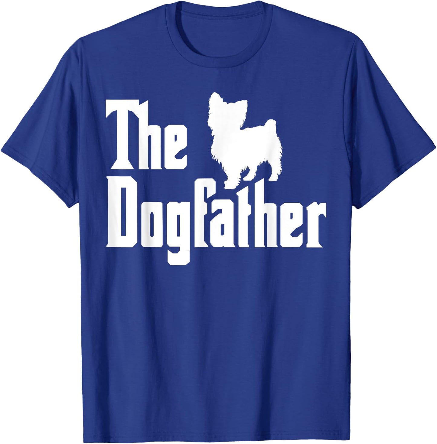 Yorkshire Terrier Dad Yorkie Dogfather Yorkie Dad T-Shirt - T-Shirt | Royal