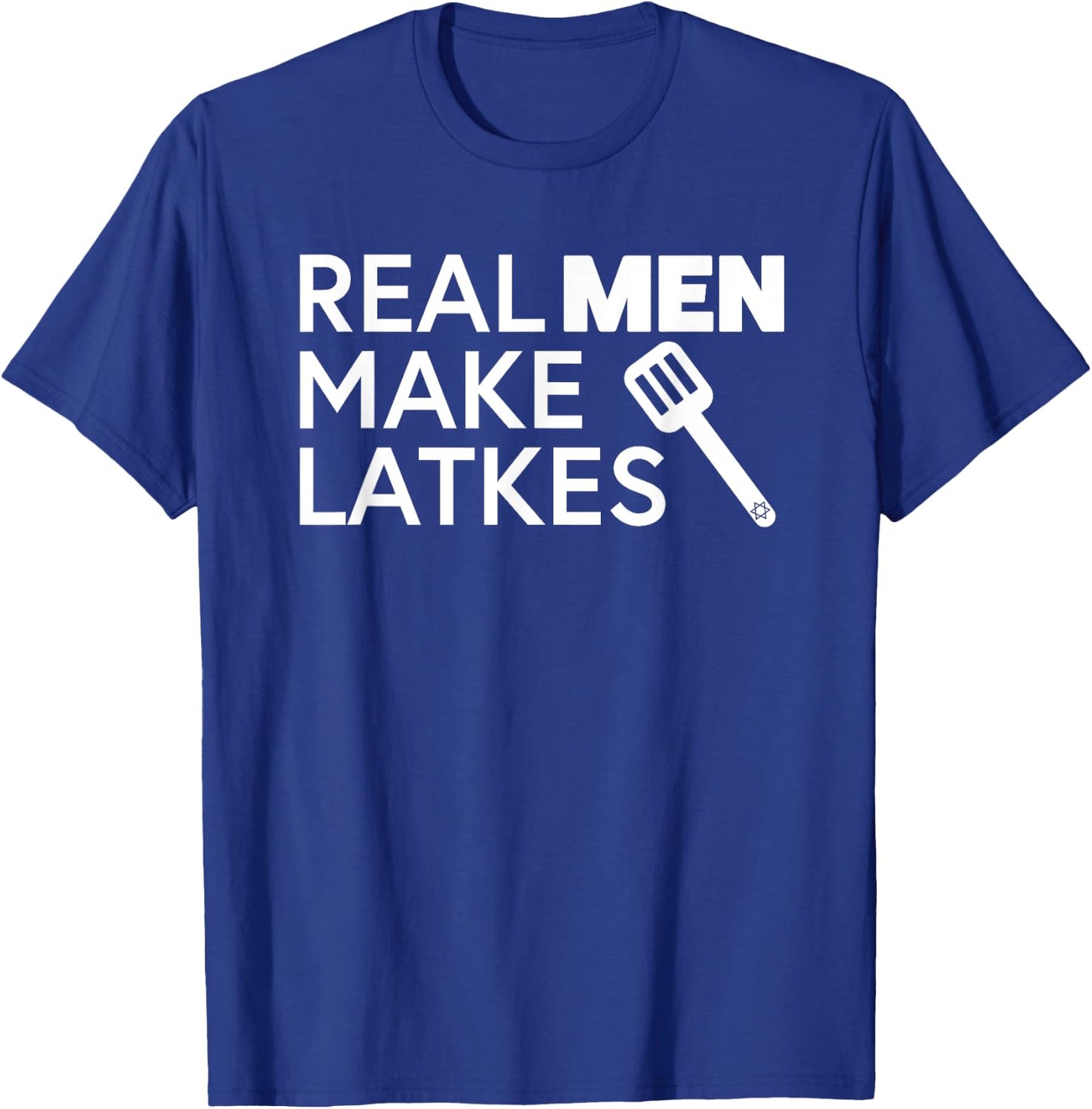 Real Men Make Latkes Funny Jewish T-Shirt - T-Shirt | Royal