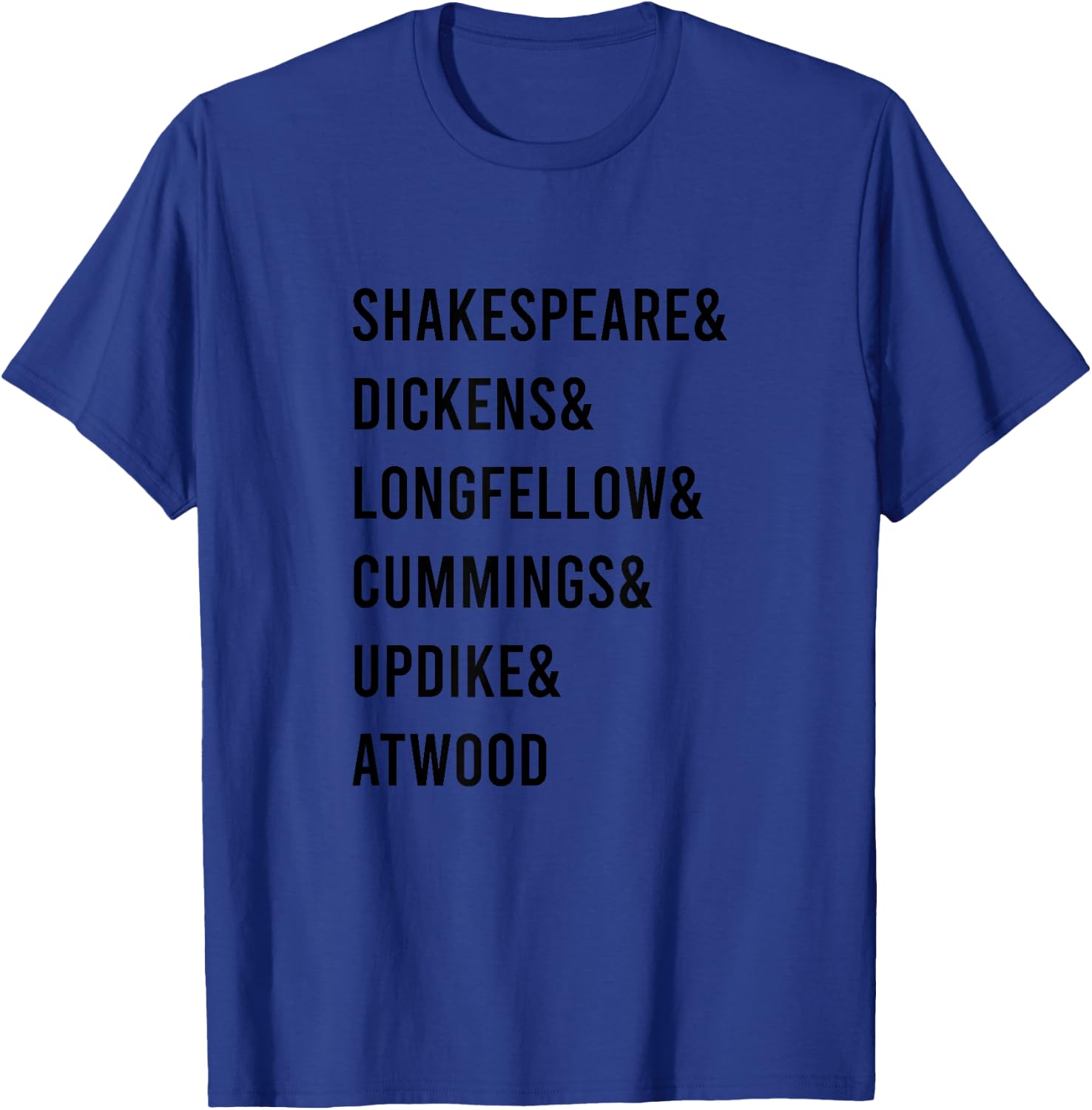Authors Questionable Names | Writers | Shakespeare | Atwood T-Shirt - T-Shirt | Royal