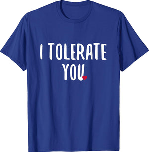 Festivallr I Tolerate You Adult - Black, Small - Short Sleeve, - Modern Retro, Gym, Holiday - Cotton, Polyester - Unique Graphics, Humorous Theme T-Shirt - T-Shirt | Royal