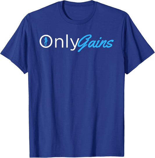 Only Gains - OnlyGains Funny Women's Fitness Bodybuilding T-Shirt - T-Shirt | Royal