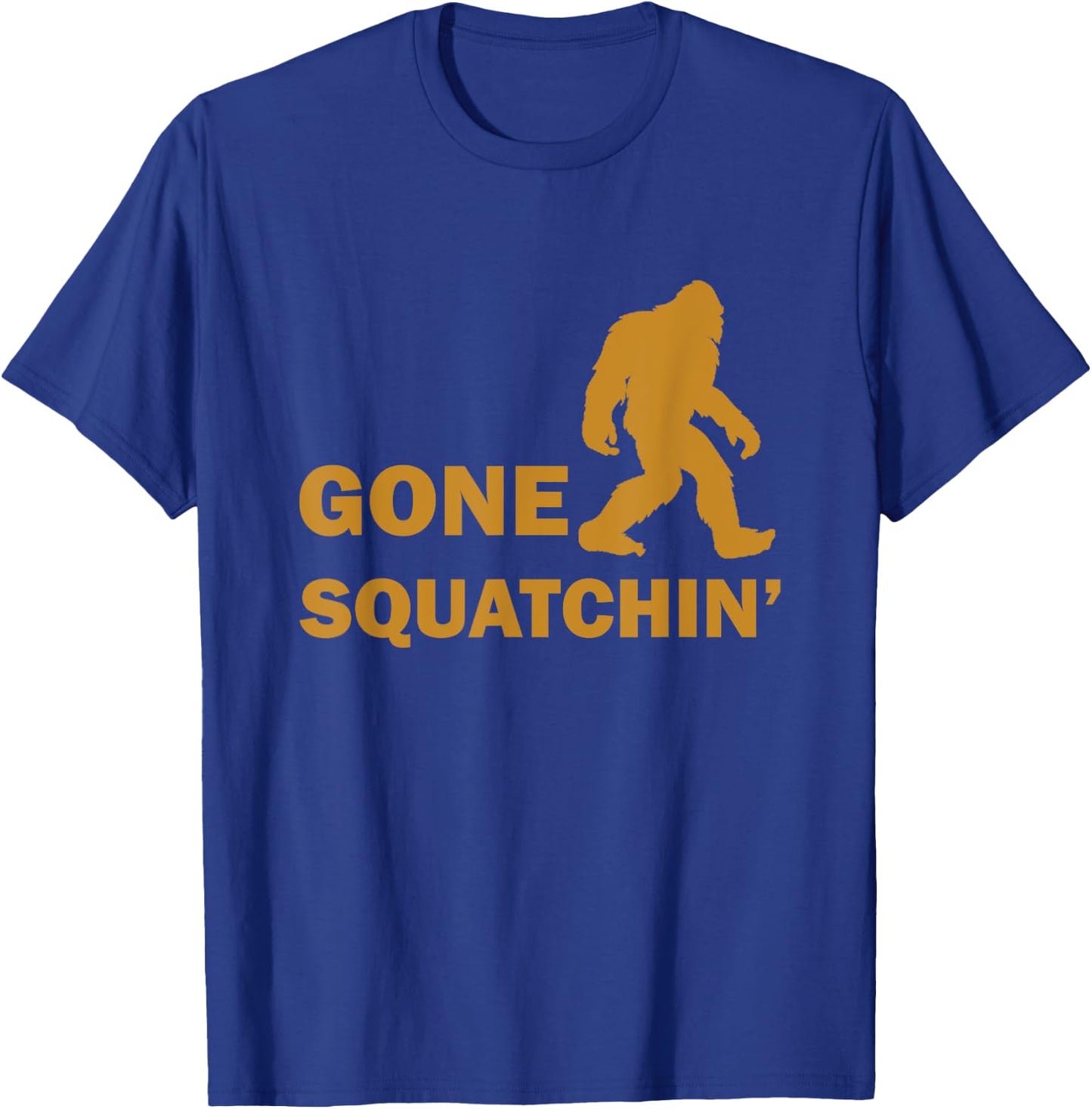 Funny Bigfoot Gone Squatchin' T-Shirt - T-Shirt | Royal