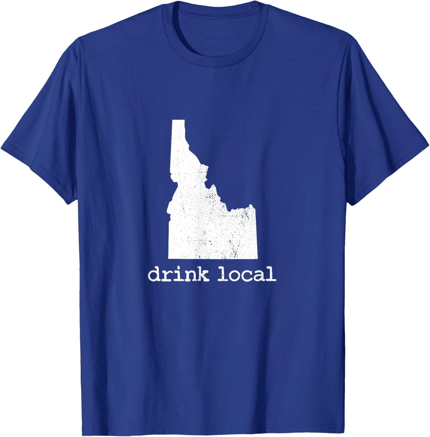 Drink Local Idaho Craft Beer Brewery Enthusiast for Dad T-Shirt - T-Shirt | Royal