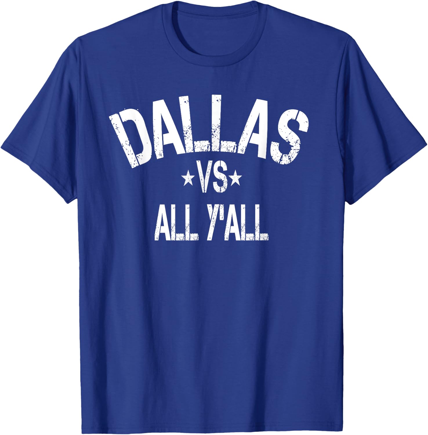 Vintage Dallas vs all Y'all Sport Men Women T-Shirt - T-Shirt | Royal