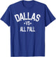 Vintage Dallas vs all Y'all Sport Men Women T-Shirt - T-Shirt | Royal