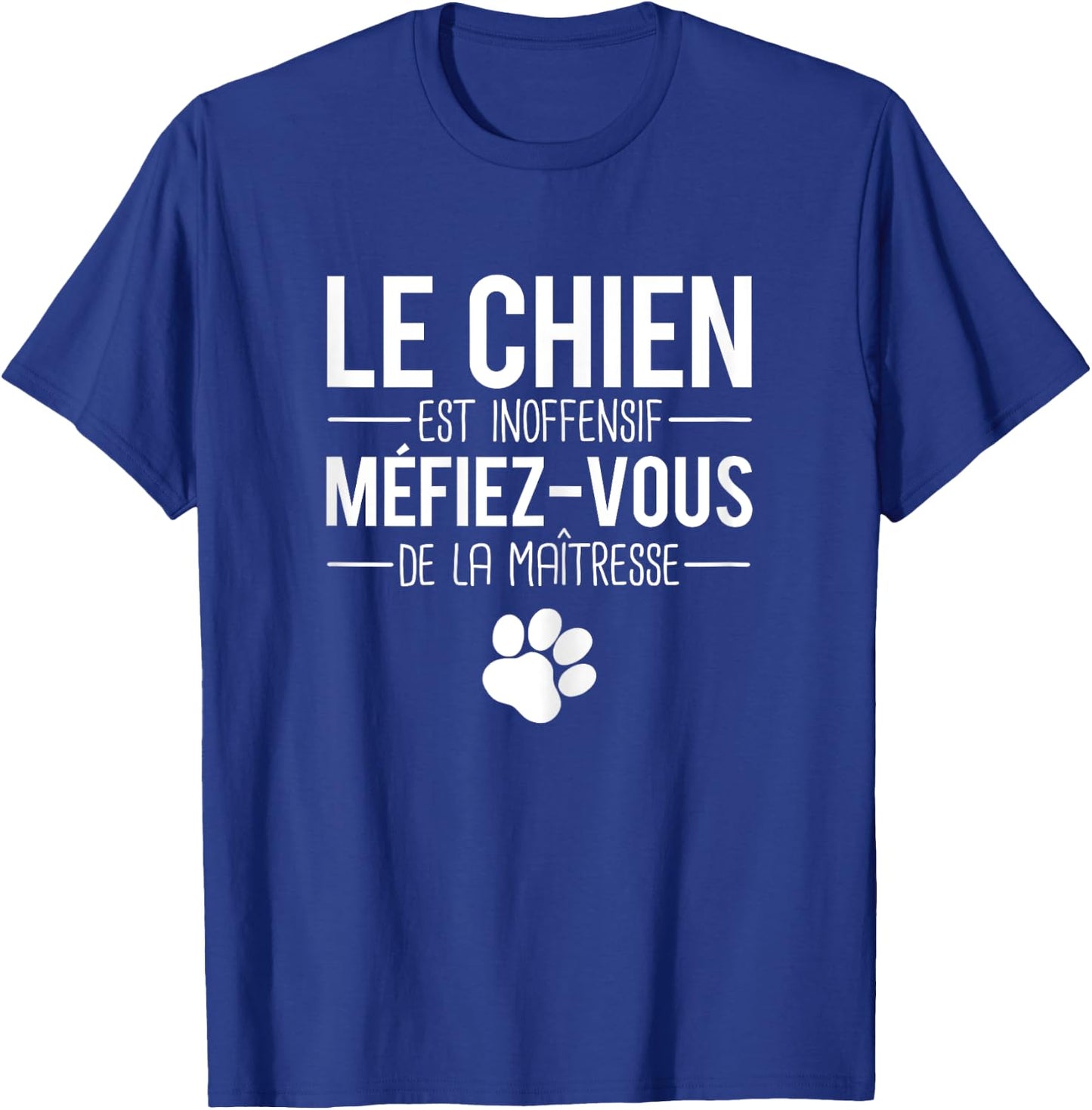 The Dog Is Harmless Beware Of The Mistress T-Shirt - T-Shirt | Royal