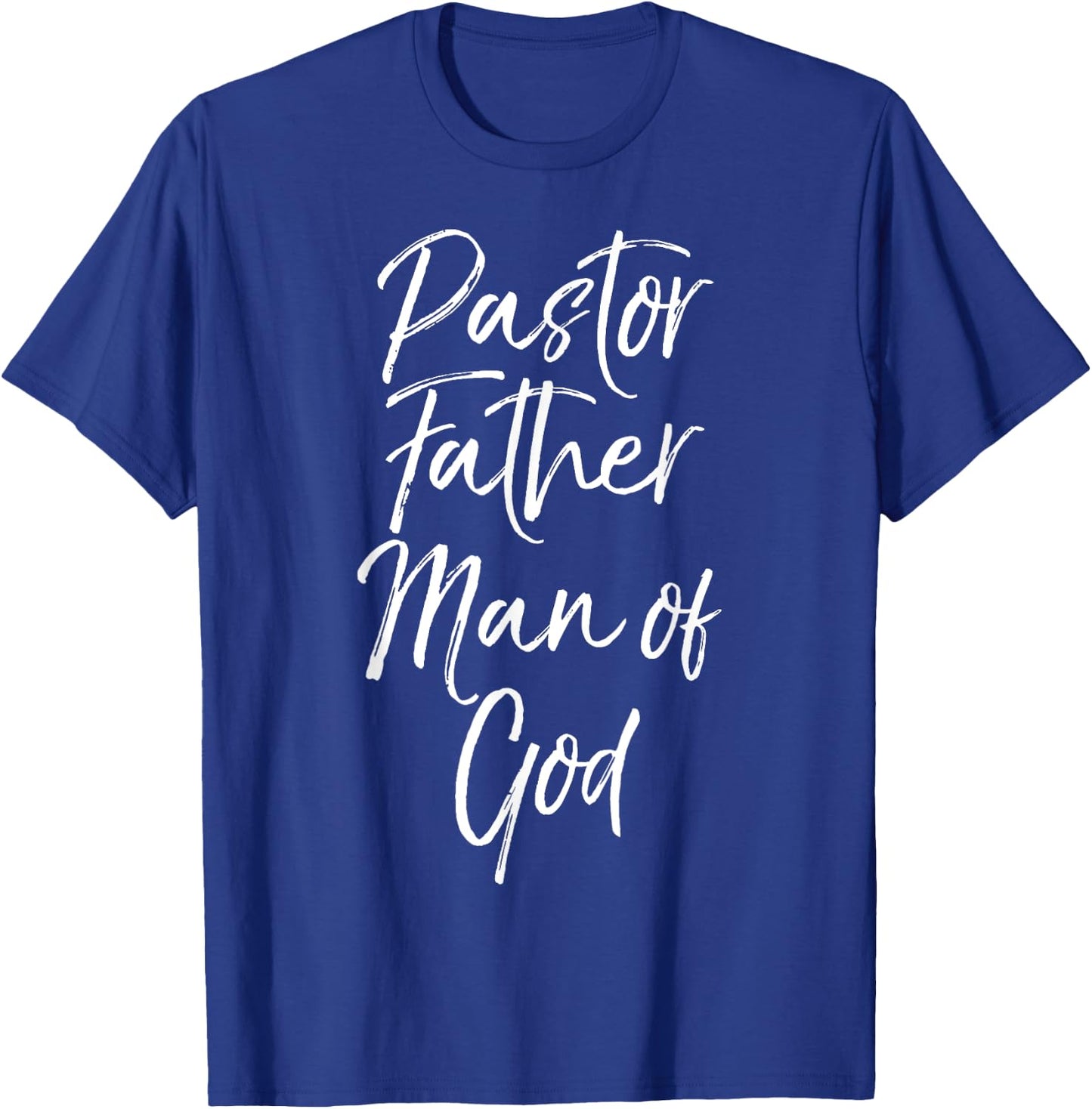 Christian Dad Gift from Wife Cute Pastor Father Man of God T-Shirt - T-Shirt | Royal