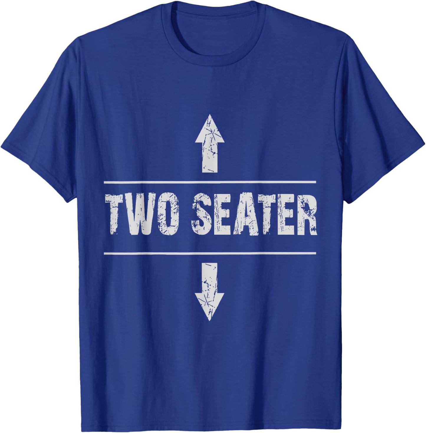 Two seater with funny saying 2 seater 2 seater , Black, S T-Shirt - T-Shirt | Royal