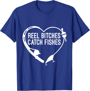 Reel Bitches Catch Fishes Fishing Heart Angler Fisherman T-Shirt - T-Shirt | Royal