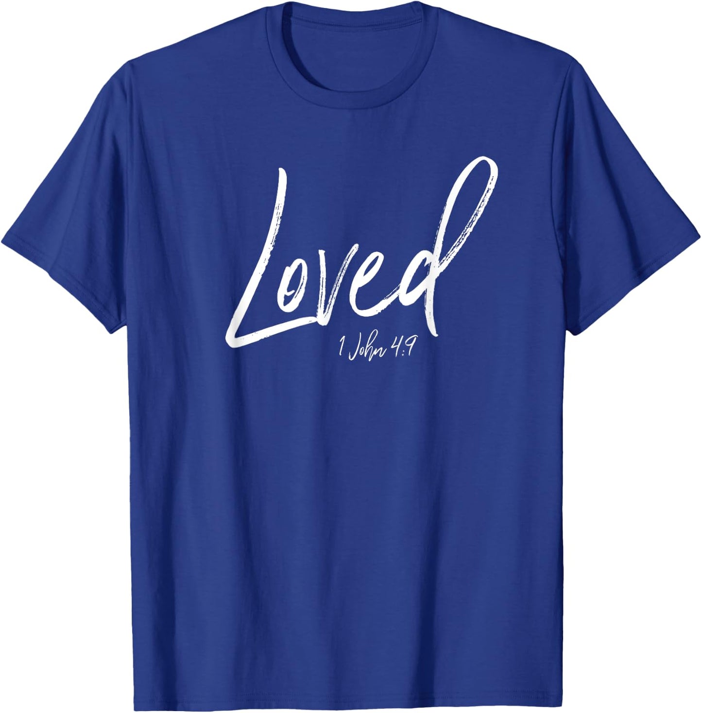 I Am Loved You Are Loved Shirt Christian Jesus Cares Gift T-Shirt - T-Shirt | Royal