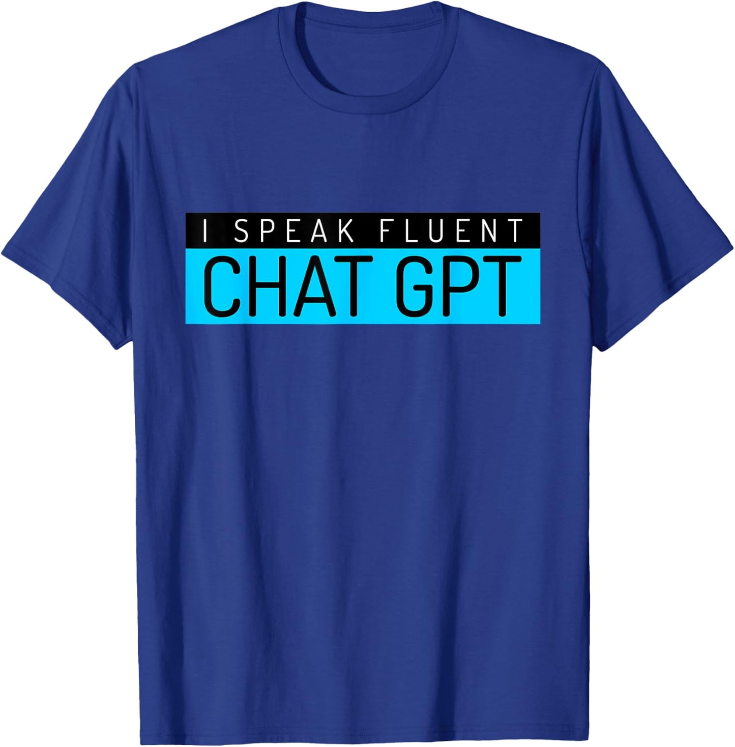Funny Father's Day Nerd Gift Man Chat GPT Joke Gym Gift T-Shirt - T-Shirt | Royal