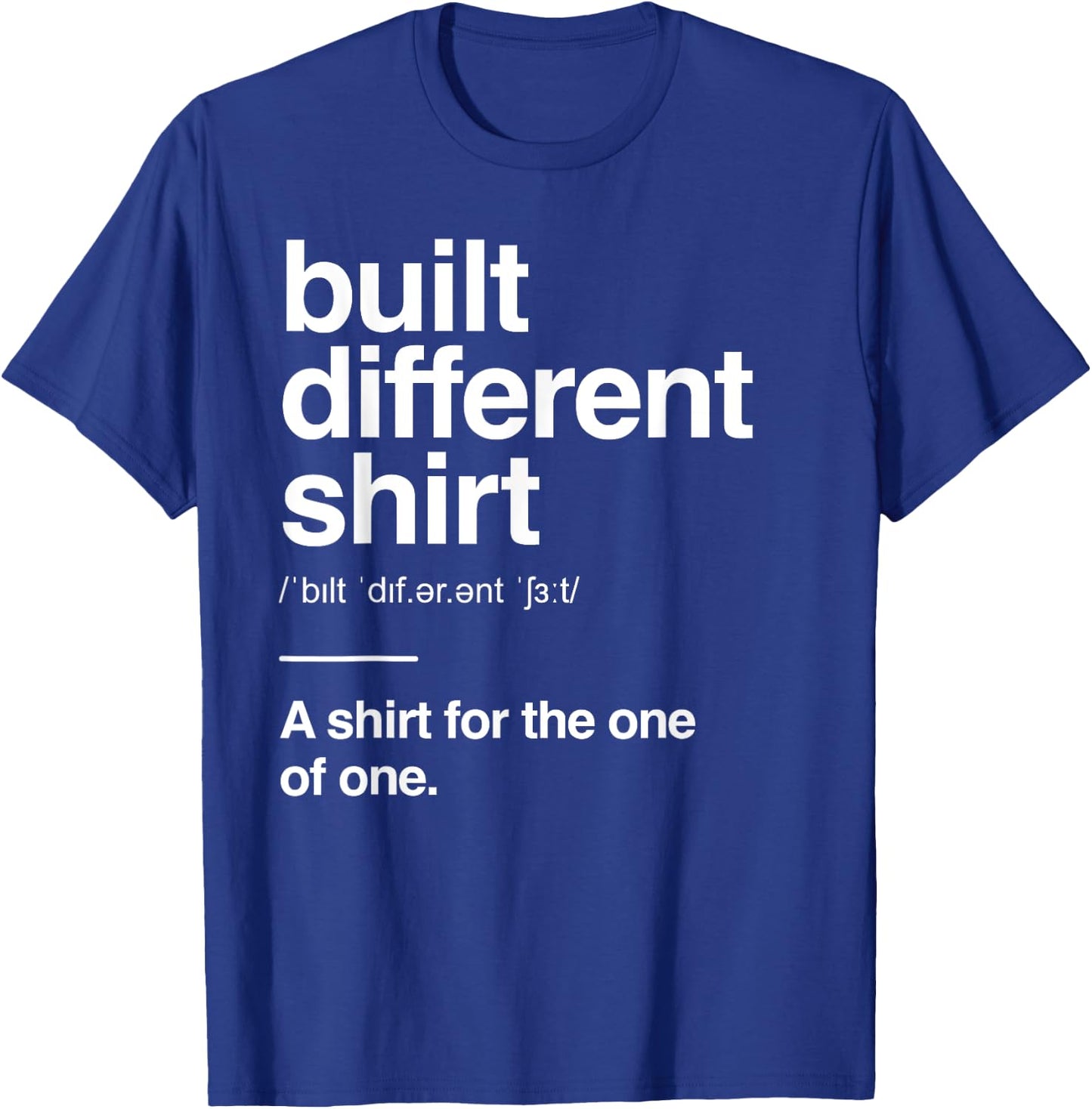 Built Different Definition Gen Alpha Slang Funny Viral Trend T-Shirt - T-Shirt | Royal