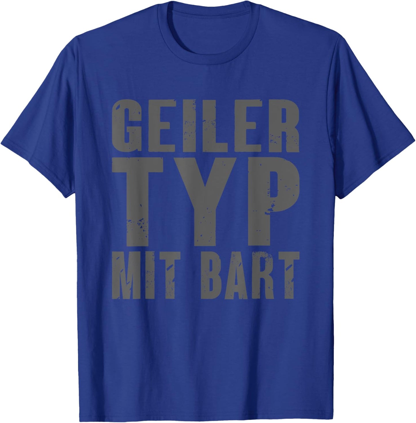 Geiler Typ mit Bart T-Shirt - T-Shirt | Royal