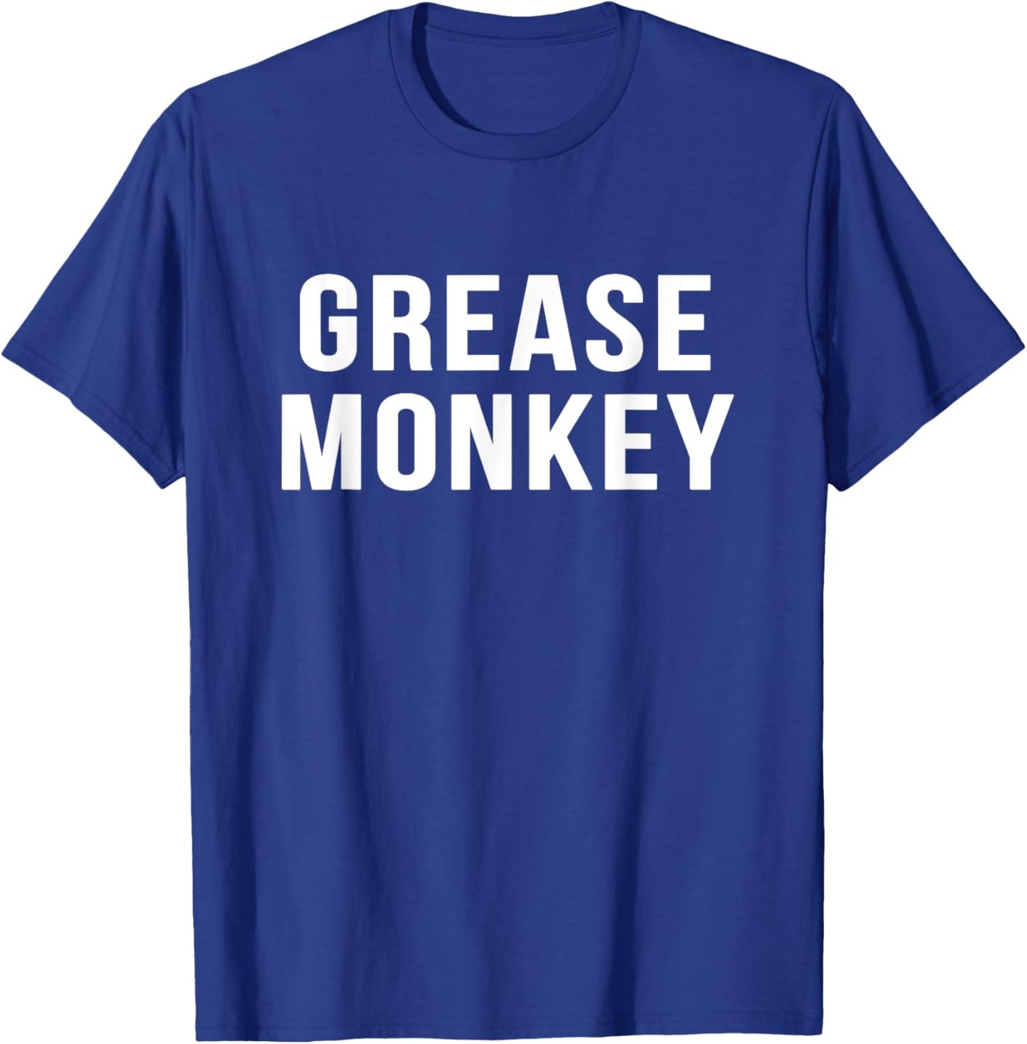 Grease Monkey Novelty Gift Funny Mechanic Shirt T-Shirt - T-Shirt | Royal