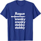 Rogue Sneaky Sneaky Stabby Stabby T-Shirt - T-Shirt | Royal