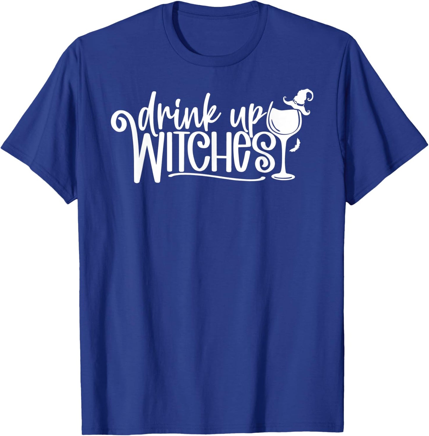 Drink Up Witches Halloween T-Shirt - T-Shirt | Royal